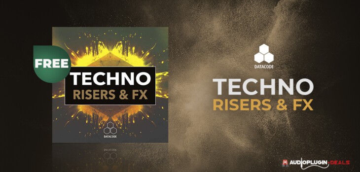 Datacode Techno Risers & FX Sound Pack Is FREE @ Audio Plugin Deals